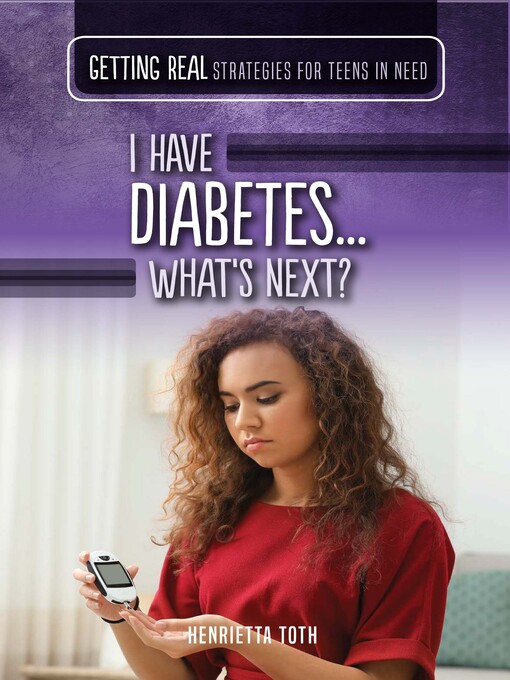 Title details for I Have Diabetes...What's Next? by Henrietta Toth - Available